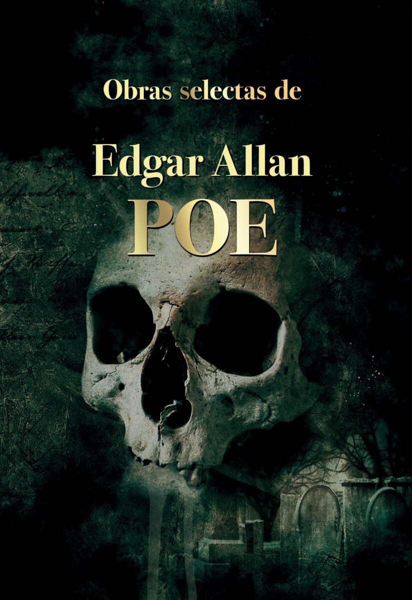 OBRAS SELECTAS DE EDGAR ALLAN POE 