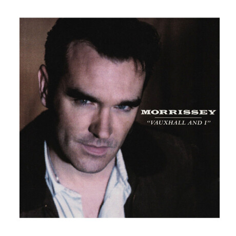 Morrissey - Vauxhall & I - Vinilo Morrissey - Vauxhall & I - Vinilo