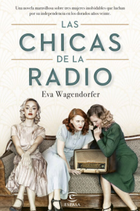 LAS CHICAS DE LA RADIO LAS CHICAS DE LA RADIO