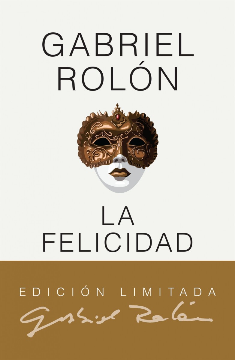 La felicidad. Edición de lujo 