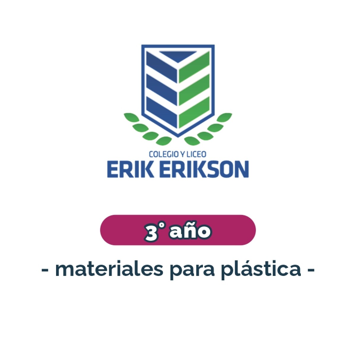 Materiales para plástica - Primaria 3° año Erik Erikson 