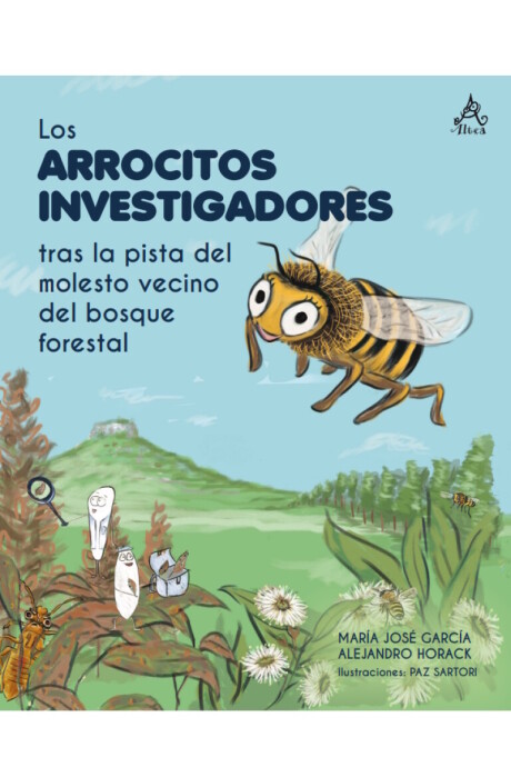 LOS ARROCITOS INVESTIGADORES 2 TRAS LA PISTA DEL MOLESTO VECINO DEL BOSQUE FORESTAL LOS ARROCITOS INVESTIGADORES 2 TRAS LA PISTA DEL MOLESTO VECINO DEL BOSQUE FORESTAL