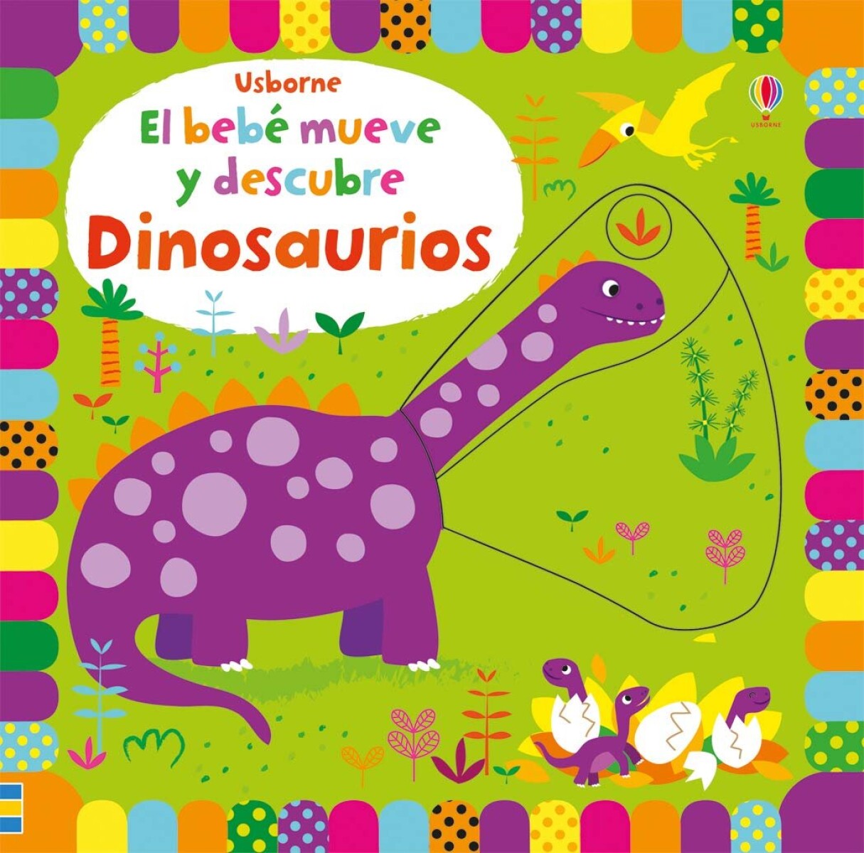 DINOSAURIOS- EL BEBE MUEVE Y DESCUBRE 