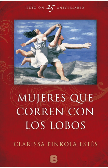 Mujeres que corren con los lobos Mujeres que corren con los lobos