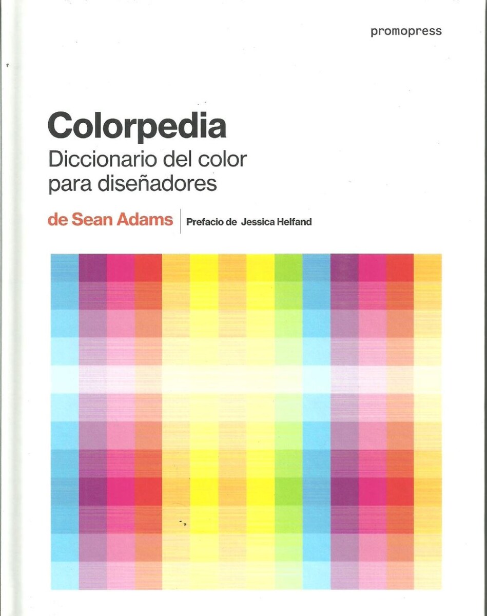 Colorpedia. Diccionario Del Color Para Diseñadores 