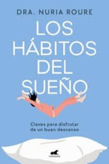 LOS HABITOS DEL SUEÑO LOS HABITOS DEL SUEÑO