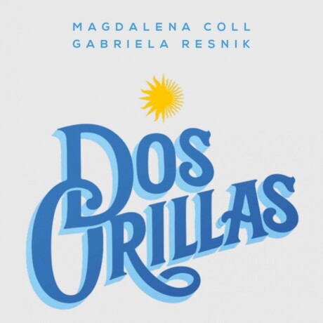 DOS ORILLAS VOCABULARIO DIFERENCIAL DEL ESPAÑOL RIOPLATENSE DOS ORILLAS VOCABULARIO DIFERENCIAL DEL ESPAÑOL RIOPLATENSE
