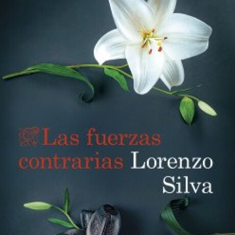 LAS FUERZAS CONTRARIAS LAS FUERZAS CONTRARIAS