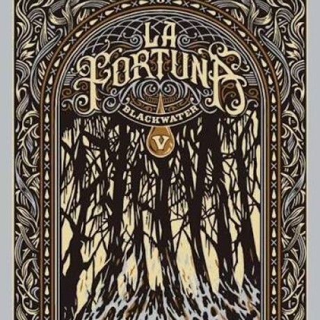 LA FORTUNA (BLACKWATER 5) LA FORTUNA (BLACKWATER 5)