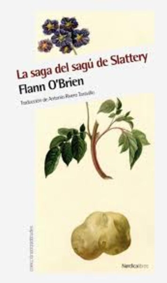 Saga De Sagu De Slattery, La 