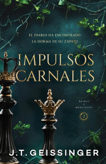 Impulsos carnales. Reinas y Monstruos 02 Impulsos carnales. Reinas y Monstruos 02