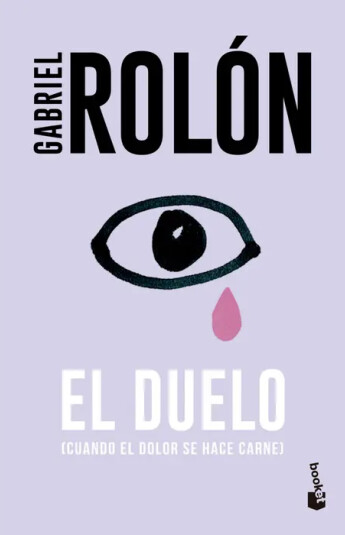 El duelo. Cuando el dolor se hace carne El duelo. Cuando el dolor se hace carne