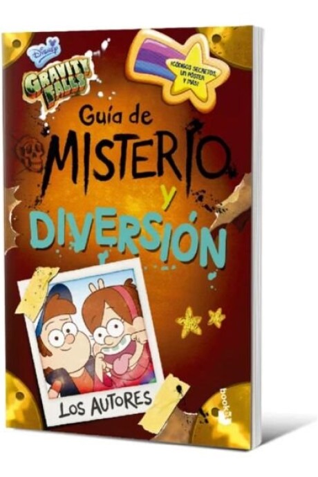 GRAVITY FALLS - GUIA DE MISTERIO Y DIVERSION GRAVITY FALLS - GUIA DE MISTERIO Y DIVERSION