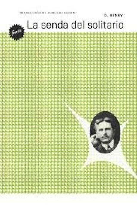 LA SENDA DEL SOLITARIO LA SENDA DEL SOLITARIO