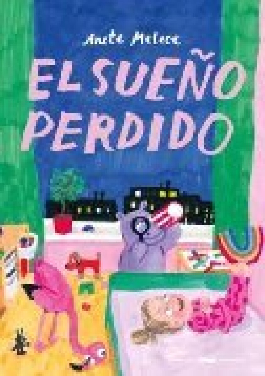 EL SUEÑO PERDIDO 
