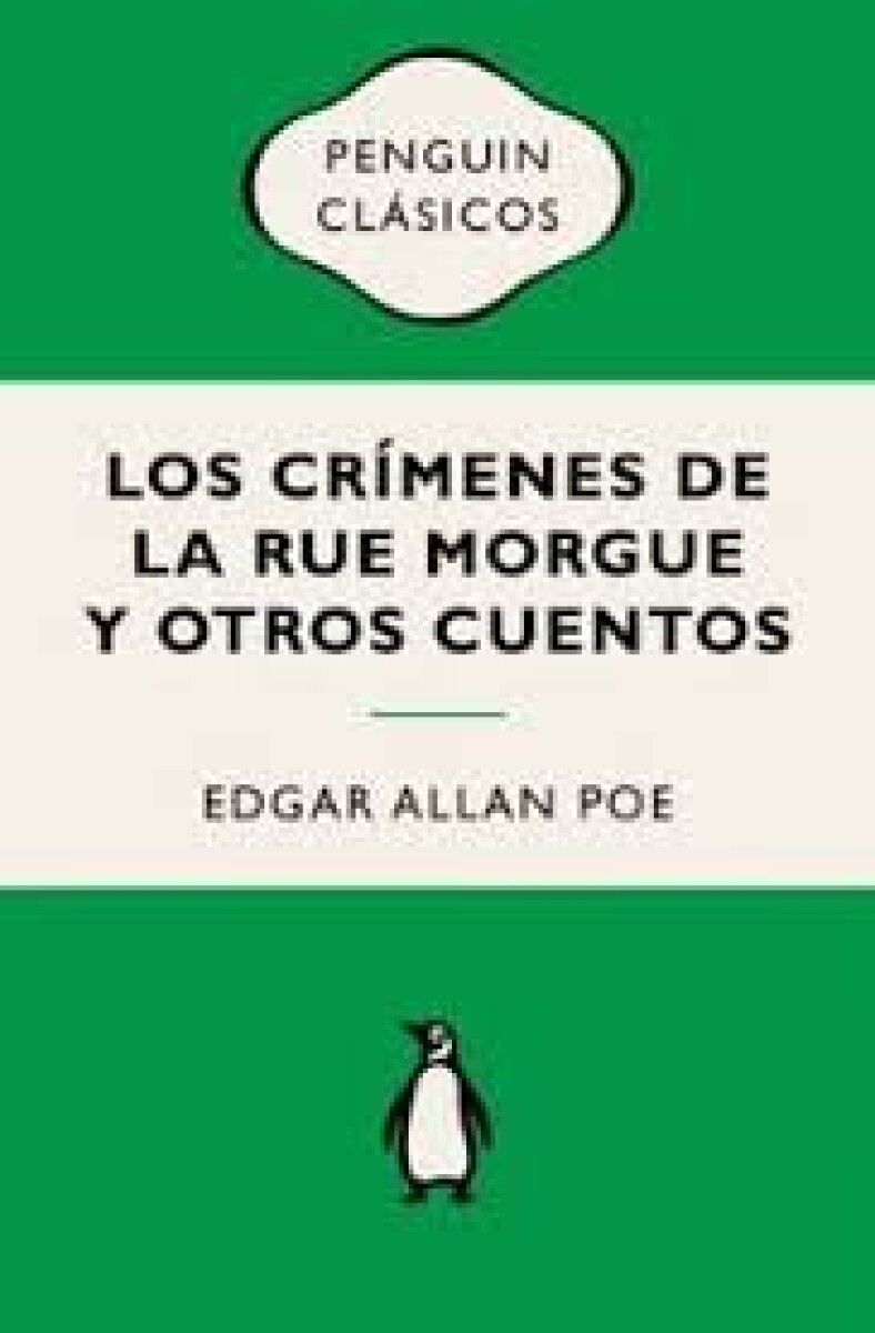 LOS CRIMENES DE LA RUE MORGUE Y OTROS CUENTOS 