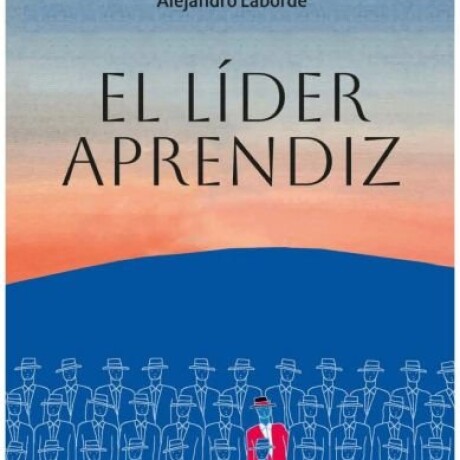 EL LIDER APRENDIZ EL LIDER APRENDIZ