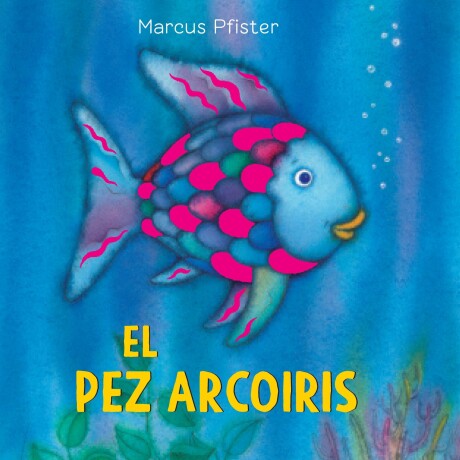 PEZ ARCOIRIS, EL. LIBRO CARTONE PEZ ARCOIRIS, EL. LIBRO CARTONE