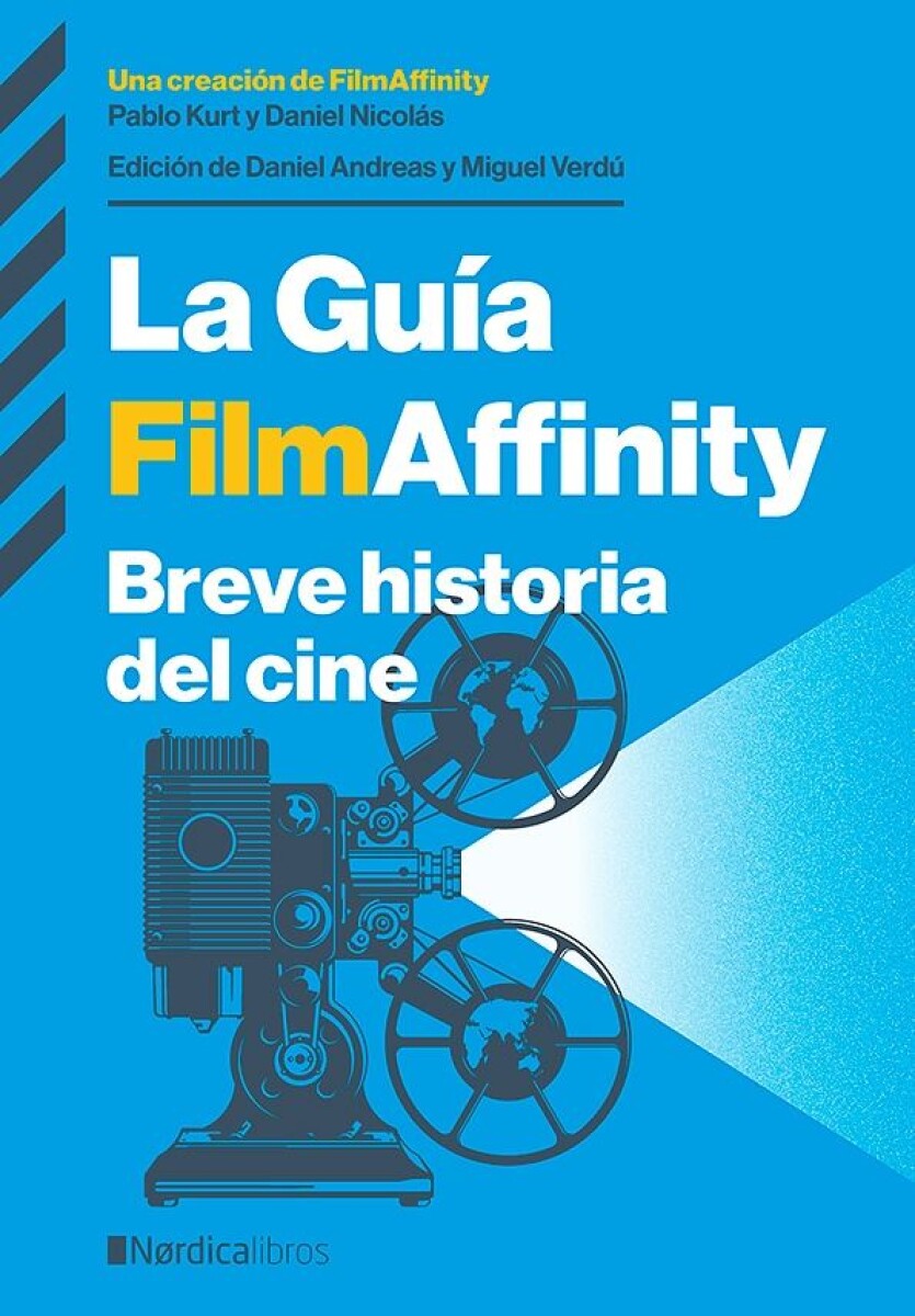 Guía Filmaffinity. Breve Historia Del Cine 