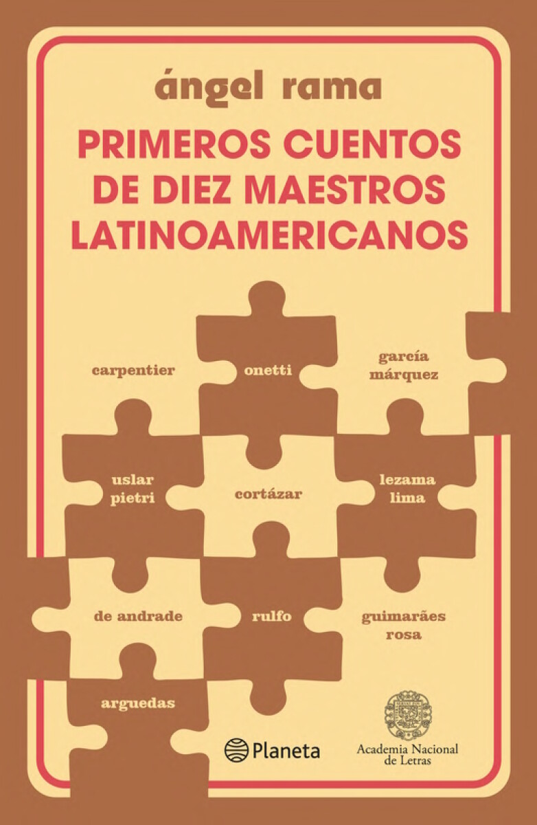 Primeros cuentos de diez maestros latinoamericanos 