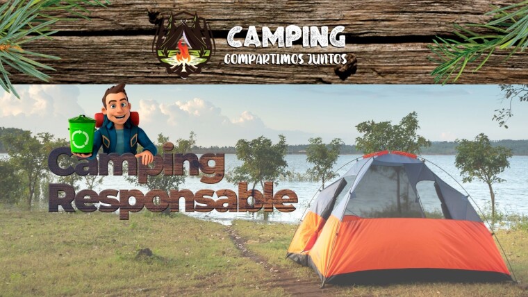 Consejos para hacer camping Responsable