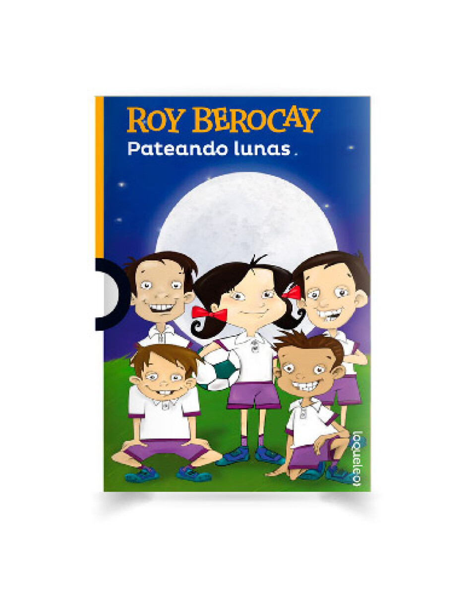 Libro Pateando Lunas Roy Berocay - 001 
