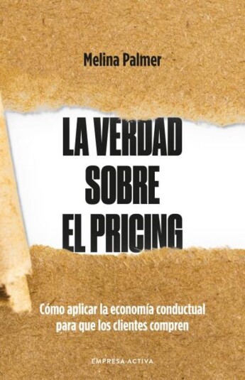 La verdad sobre el pricing La verdad sobre el pricing