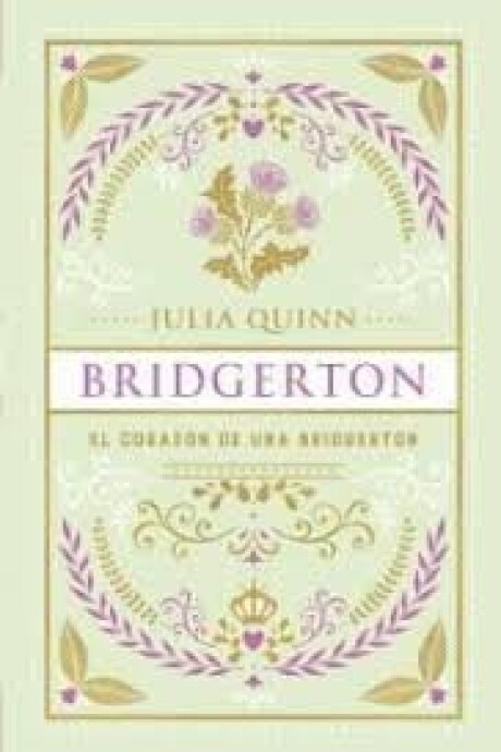 EL CORAZON DE UNA BRIDGERTON (EDICION ESPECIAL) EL CORAZON DE UNA BRIDGERTON (EDICION ESPECIAL)