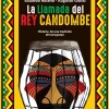 Llamada Del Rey Candombe. Historia De Una Tradicion Afrouruguaya Llamada Del Rey Candombe. Historia De Una Tradicion Afrouruguaya