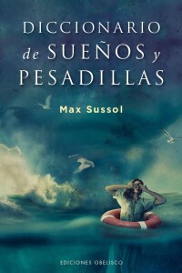 Diccionario De Sueños Y Pesadillas Diccionario De Sueños Y Pesadillas