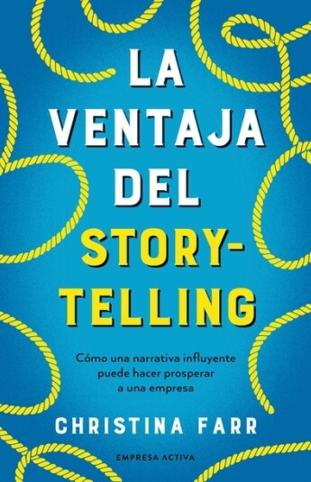 La ventaja del storytelling La ventaja del storytelling