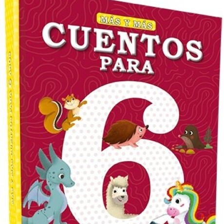MAS Y MAS: CUENTOS PARA 6 AÑOS MAS Y MAS: CUENTOS PARA 6 AÑOS