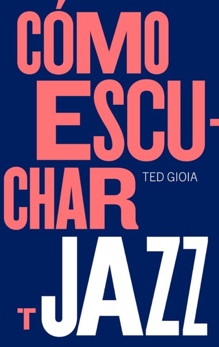 COMO ESCUCHAR JAZZ 