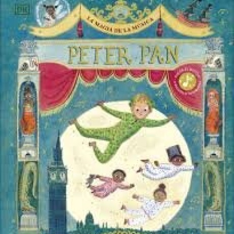 LA MAGIA DE LA MUSICA : PETER PAN LA MAGIA DE LA MUSICA : PETER PAN