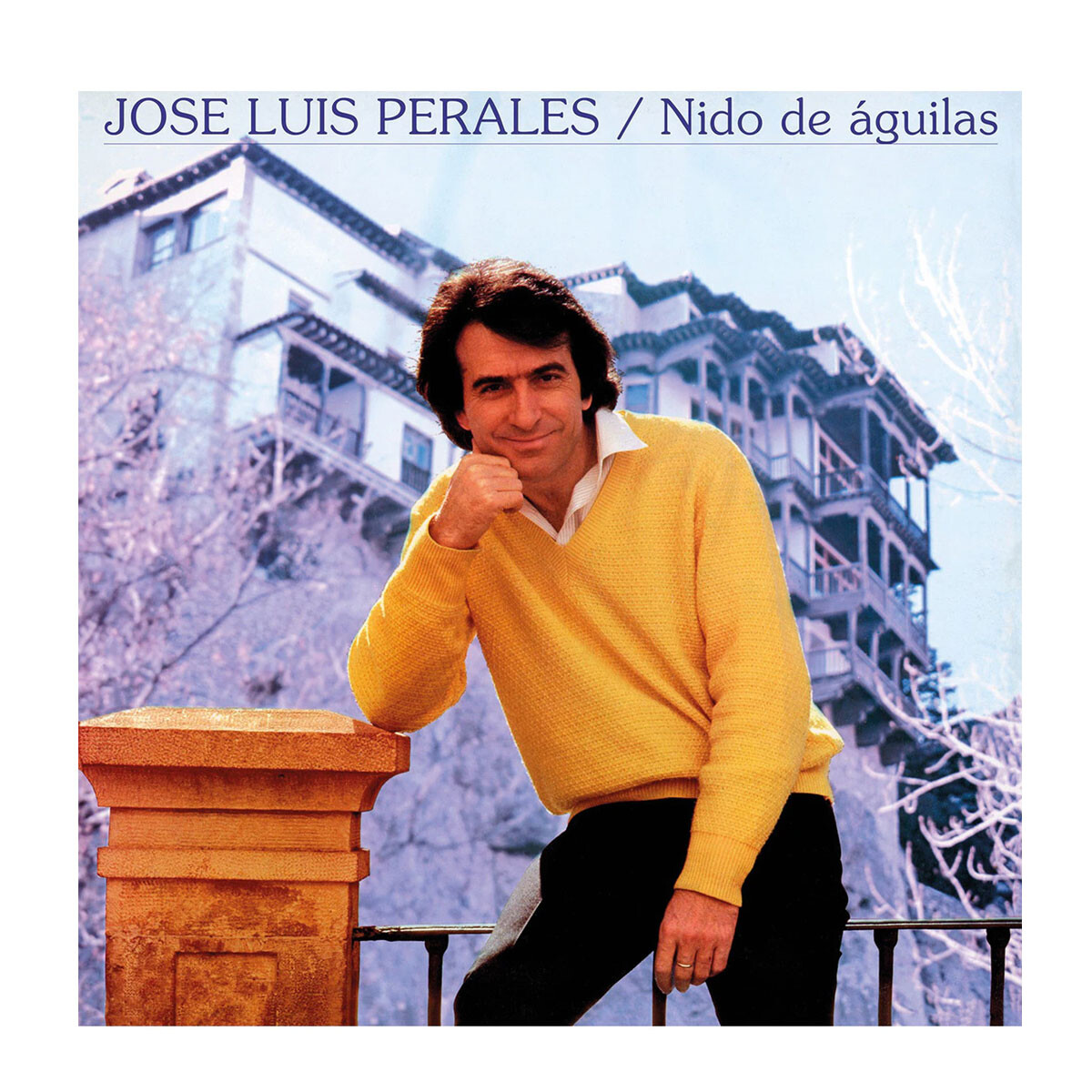 Jose Luis Perales - Nido De Aguilas - Vinilo 
