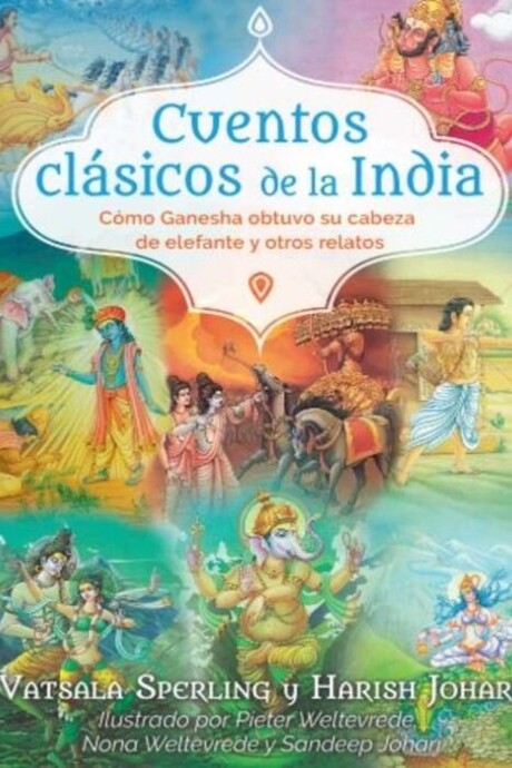 CUENTOS CLASICOS DE LA INDIA CUENTOS CLASICOS DE LA INDIA