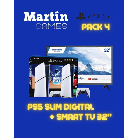 PACK PS5 SLIM DIGITAL + SMARTV 32´´ PACK PS5 SLIM DIGITAL + SMARTV 32´´