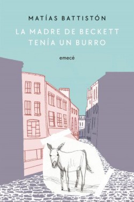 LA MADRE DE BECKETT TENIA UN BURRO LA MADRE DE BECKETT TENIA UN BURRO