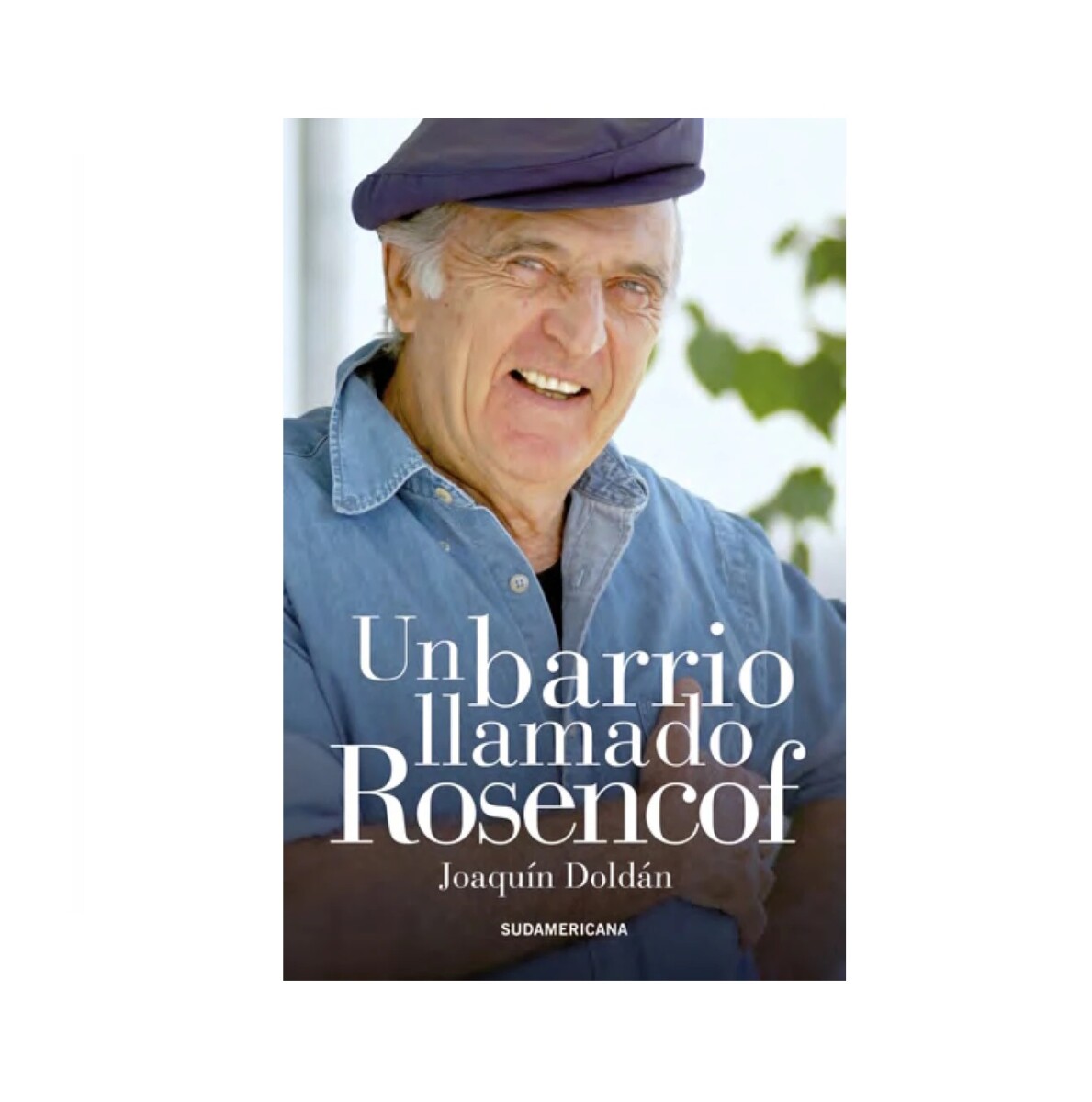 Un Barrio Llamado Rosencof 