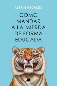 Cómo Mandar A La Mierda De Forma Educada Cómo Mandar A La Mierda De Forma Educada