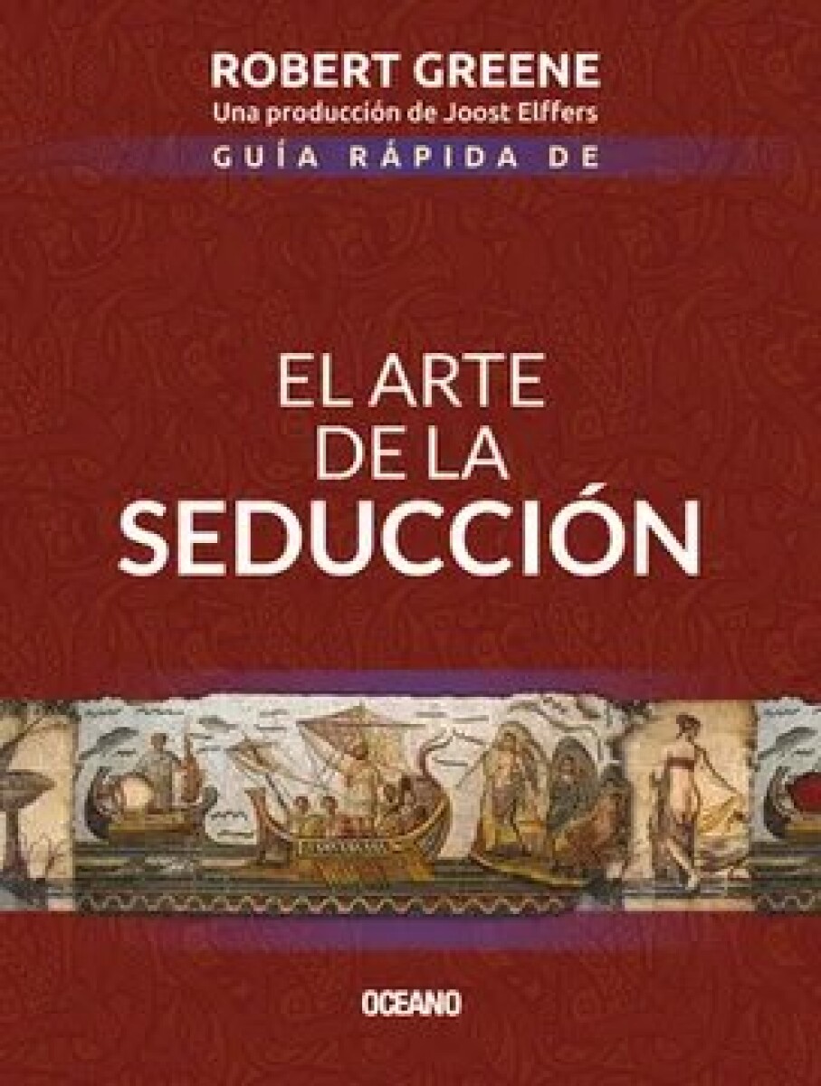 GUIA RAPIDA DE EL ARTE DE LA SEDUCCION 
