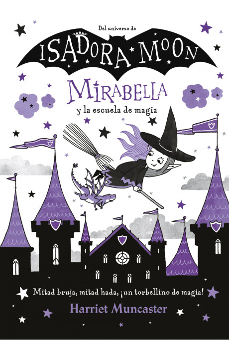 MIRABELLA Y LA ESCUELA DE MAGIA MIRABELLA Y LA ESCUELA DE MAGIA