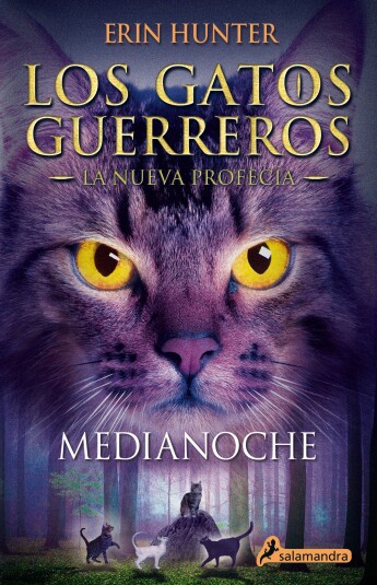 Los gatos guerreros. Medianoche (La Nueva Profecía I) Los gatos guerreros. Medianoche (La Nueva Profecía I)