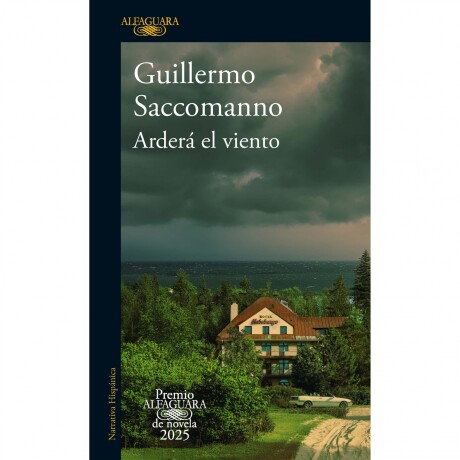 Libro Arderá el Viento Guillermo Saccomanno 001