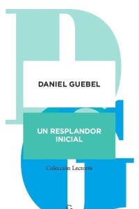 Un Resplandor Inicial Un Resplandor Inicial