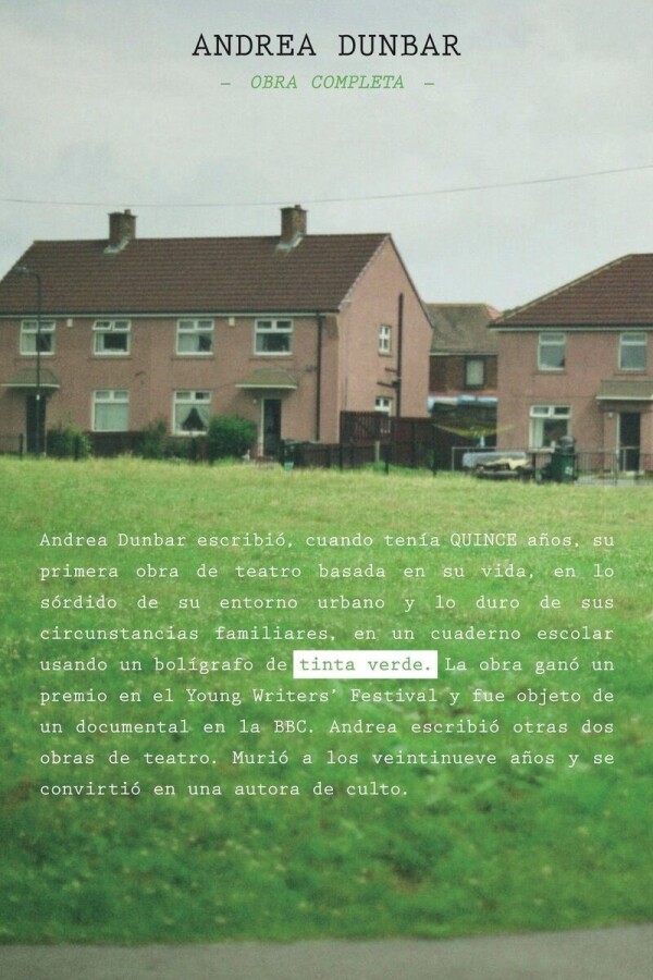 Andrea Dunbar Obra Completa Andrea Dunbar Obra Completa