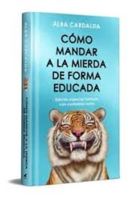COMO MANDAR A LA MIERDA DE FORMA EDUCADA TD COMO MANDAR A LA MIERDA DE FORMA EDUCADA TD