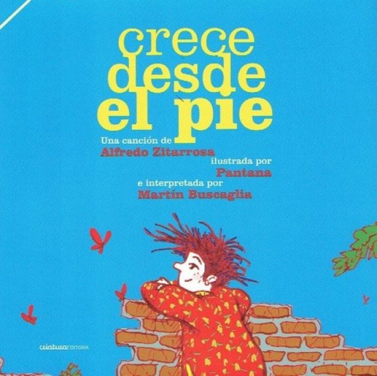 Crece Desde El Pie 