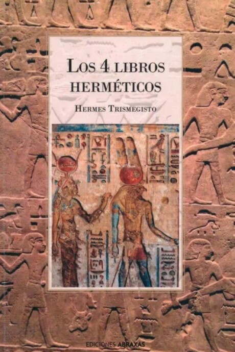 4 LIBROS HERMETICOS, LOS 4 LIBROS HERMETICOS, LOS