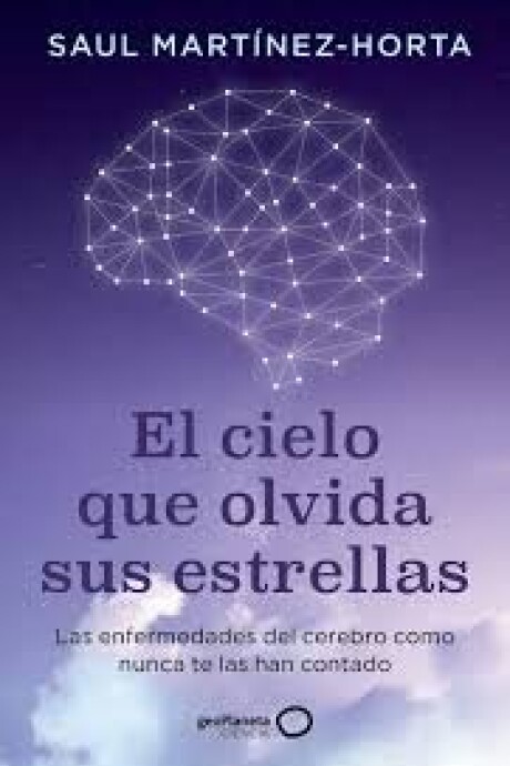 EL CIELO QUE OLVIDA SUS ESTRELLAS EL CIELO QUE OLVIDA SUS ESTRELLAS